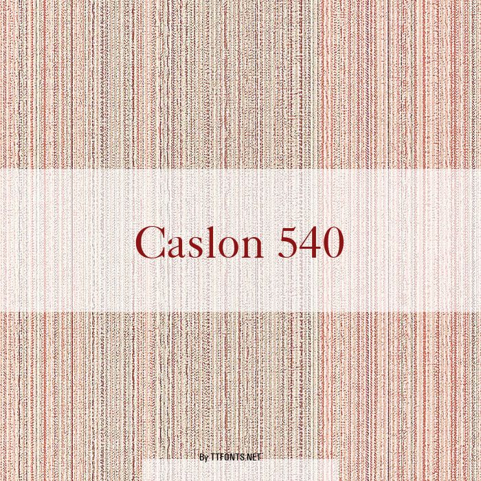 Caslon 540 example